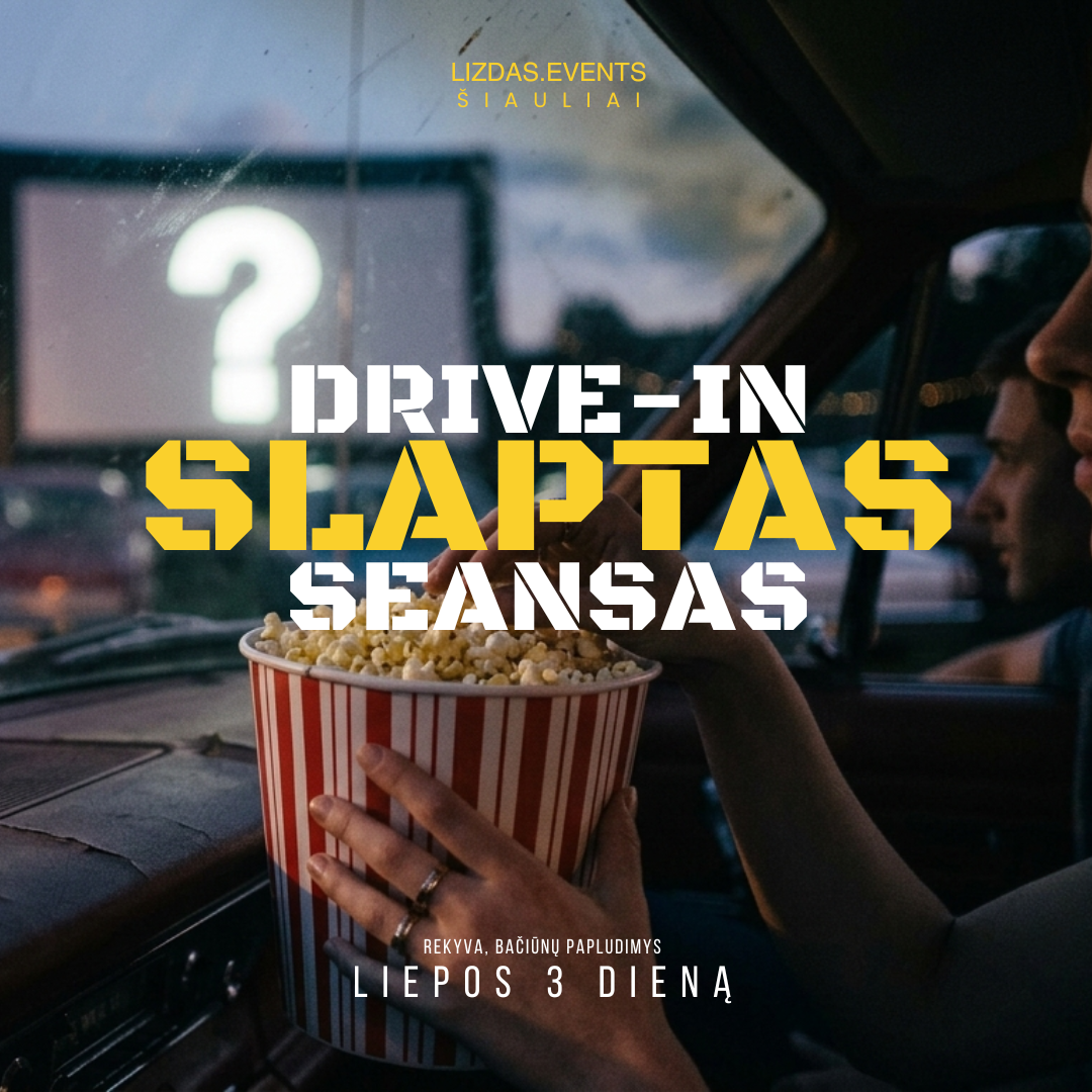 Slaptas drive-in kino vakaras Bačiūnų paplūdimyje, liepos 3 d.